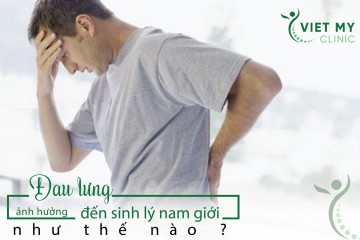 ĐAU LƯNG GÂY YSL Ở NAM GIỚI